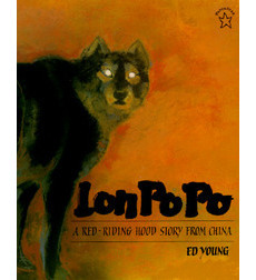 Lon Po-Po: A Red-Riding Hood Story from China