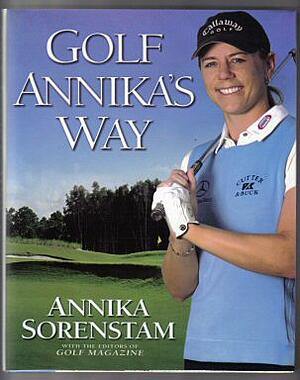 Sorenstam_Golf_Annikas_Way