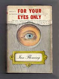 For Your Eyes Only by Ian Fleming