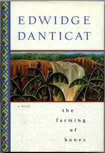 Danticat_FarmingofBones_BTYW