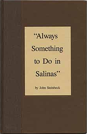 Steinbeck_Always_Something_Do_Salinas