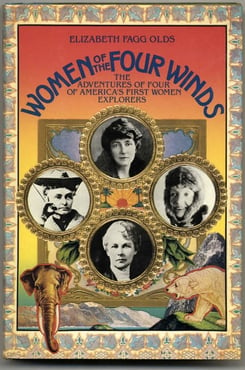 Cover of Elizabeth Fagg Olds "Women of the Four Winds: the adventures of four of america's first women explorers."