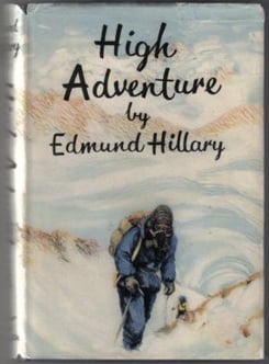 Sir Edmund Hillary's "High Adventure."