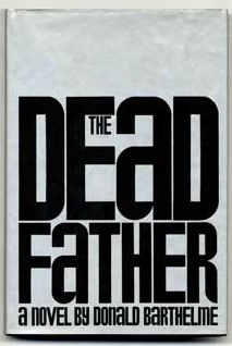 the_dead_father_barthelme.jpg